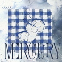 mercury - Chekki
