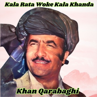 Kala Rata Woke Kala Khanda - Single