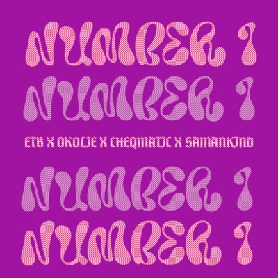 Number 1 (feat. Samankind & Okolie) - Single