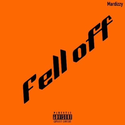 Fell off - Single