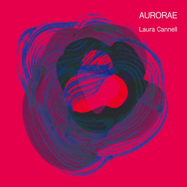 AURORAE by Laura Cannell