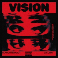 VISION (feat. Slaughternaut) - Single - J.R. Liøn