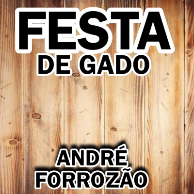 Festa de Gado (feat. Joelson vaqueiro) - Single