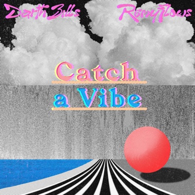 Catch a Vibe (feat. RemyFlows) - Single