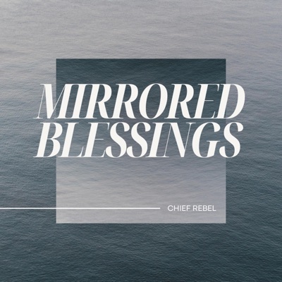 Mirrored Blessings - Single