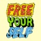 Free Yourself feat. ATARASHII GAKKO! - BIGYUKI lyrics