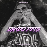 Dando pepa (feat. Jordan Films RD & Elquepuyalavaina prod) - Single - Jp Black