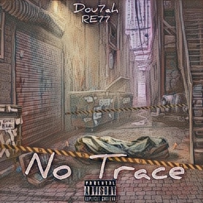 No Trace (feat. Rell) - Single