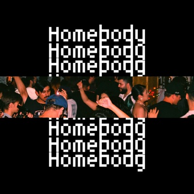 Homebody - Single