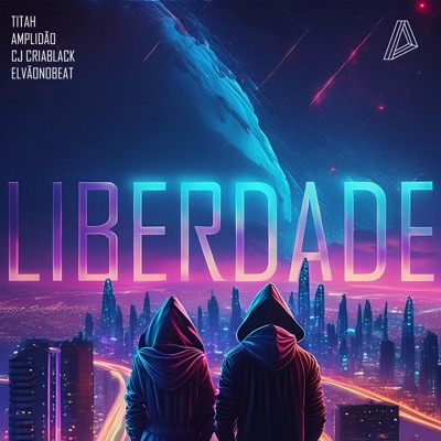 Liberdade (feat. CJ CriaBlack & Titah) - Single