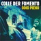 Ciao Ciao (feat. Kaos! & Piotta) - Colle der Fomento lyrics