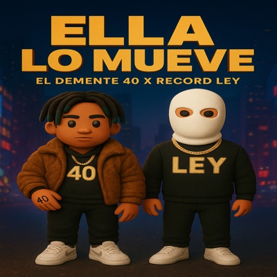 Ella Lo Mueve (feat. Record Ley) - Single