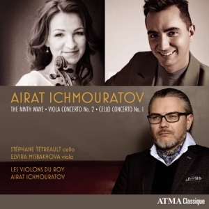 Ichmouratov: The Ninth Wave, Viola Concerto No. 2, Cello Concerto No. 1