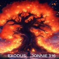 Exodus - Jonnie 3:16