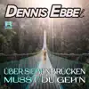Über Sieben Brücken Musst Du Geh'n