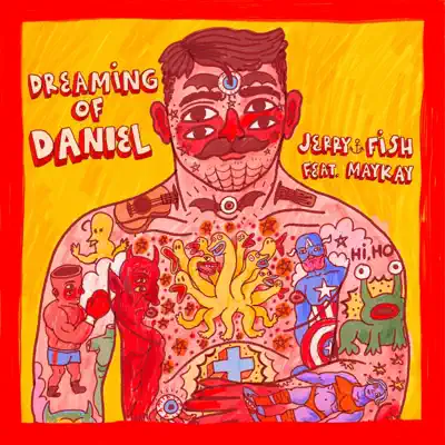 Listen to Dreaming Of Daniel by Jerry Fish