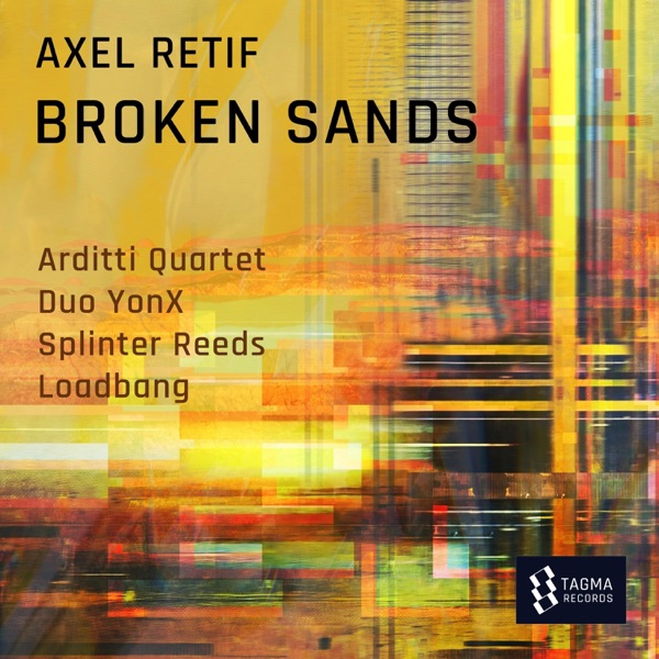 Axel Retif: Broken Sands - EP