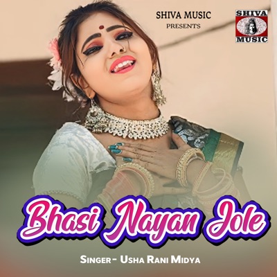 Bhasi Nayan Jole - Single