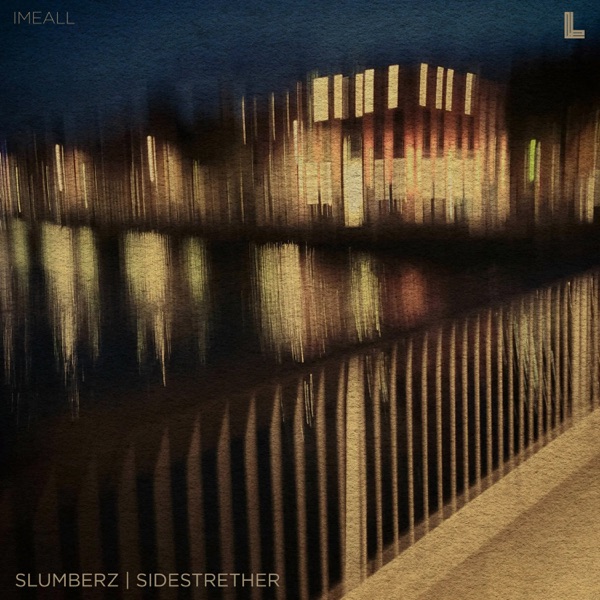 Slumberz and Sidestrether - Single