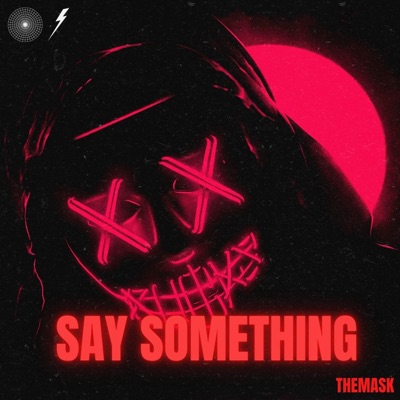 Say Something - Single