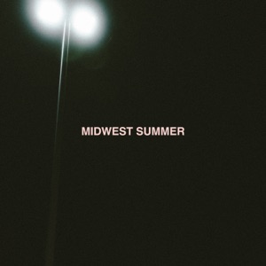 Midwest Summer (feat. Doug Cousins) - Single