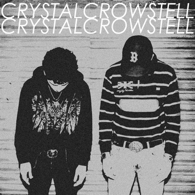 CRYSTALCROWSTELL (feat. sausit0) - EP