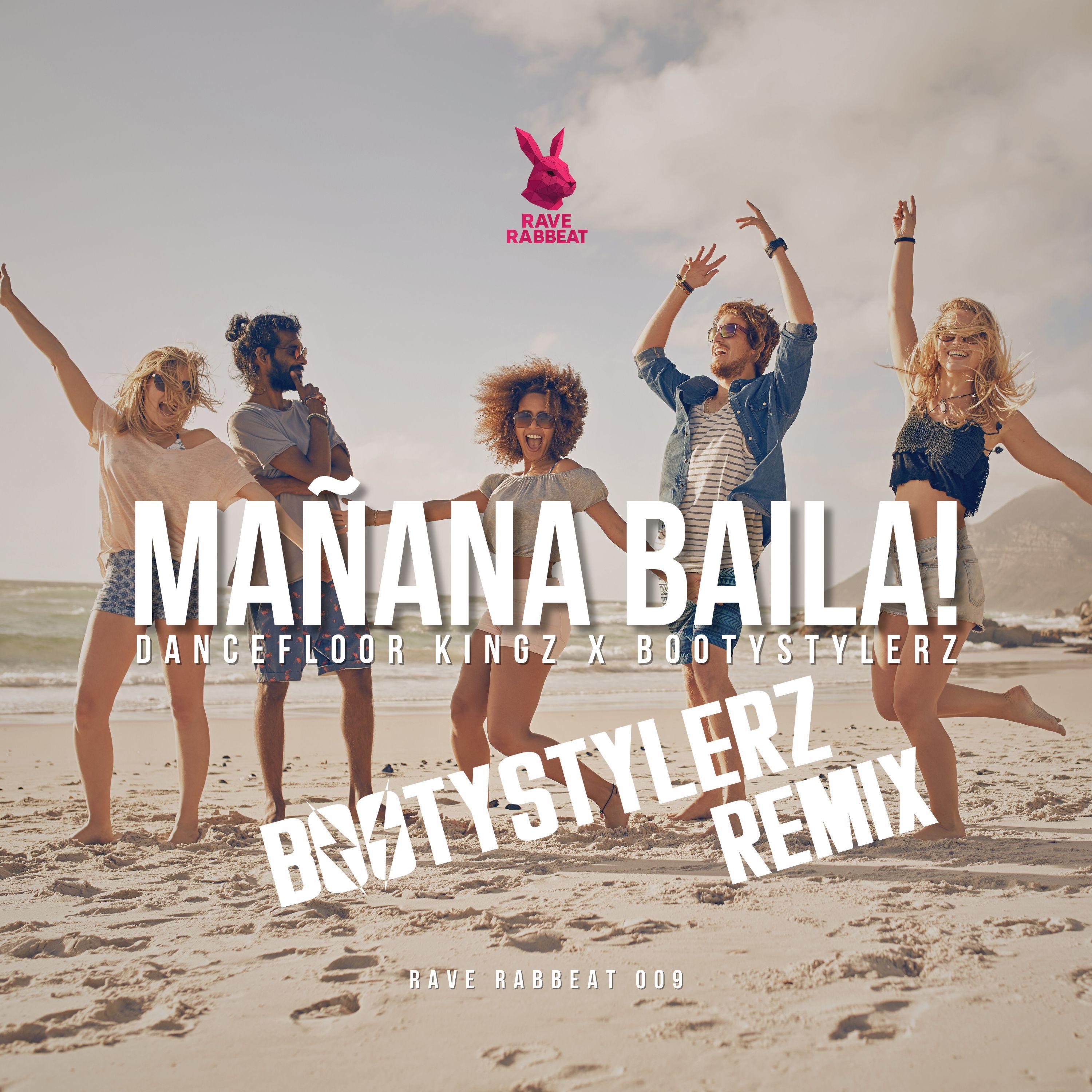 Mañana Baila! (Bootystylerz Remix) - Single