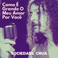 Como É Grande o Meu Amor por Você