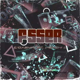 F'SSER (feat. Kenchi1.1) L'OASHIN