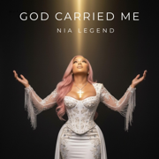 God Carried Me - Nia Legend