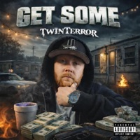 Get Some - Single - TwinTerror