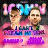 I Can't Dream My Way - Single