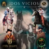 Mis Dos Vicios (feat. Jesús Uriarte) - Single