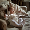 White Noise for Babies - White Noise & Sleep Baby Sleep