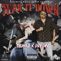Tear It Down (feat. Tbonez) - Single - CITY BOYZ MUSIC GROUP