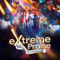 Extreme Praise, Vol. 2 - EP - Dejisax Fowowe