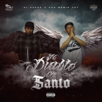 NI DIABLO NI SANTO (feat. el pacha) - Single