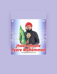 收听 Qari Muhammad Asif Nadeem Raza、观看音乐视频、阅读小传、查看巡演日期等 ！