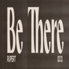 Be There - Single