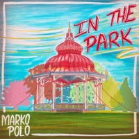 In the Park - Single - Marko Polo