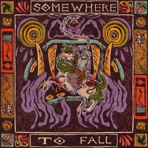 somewhere to fall - Single