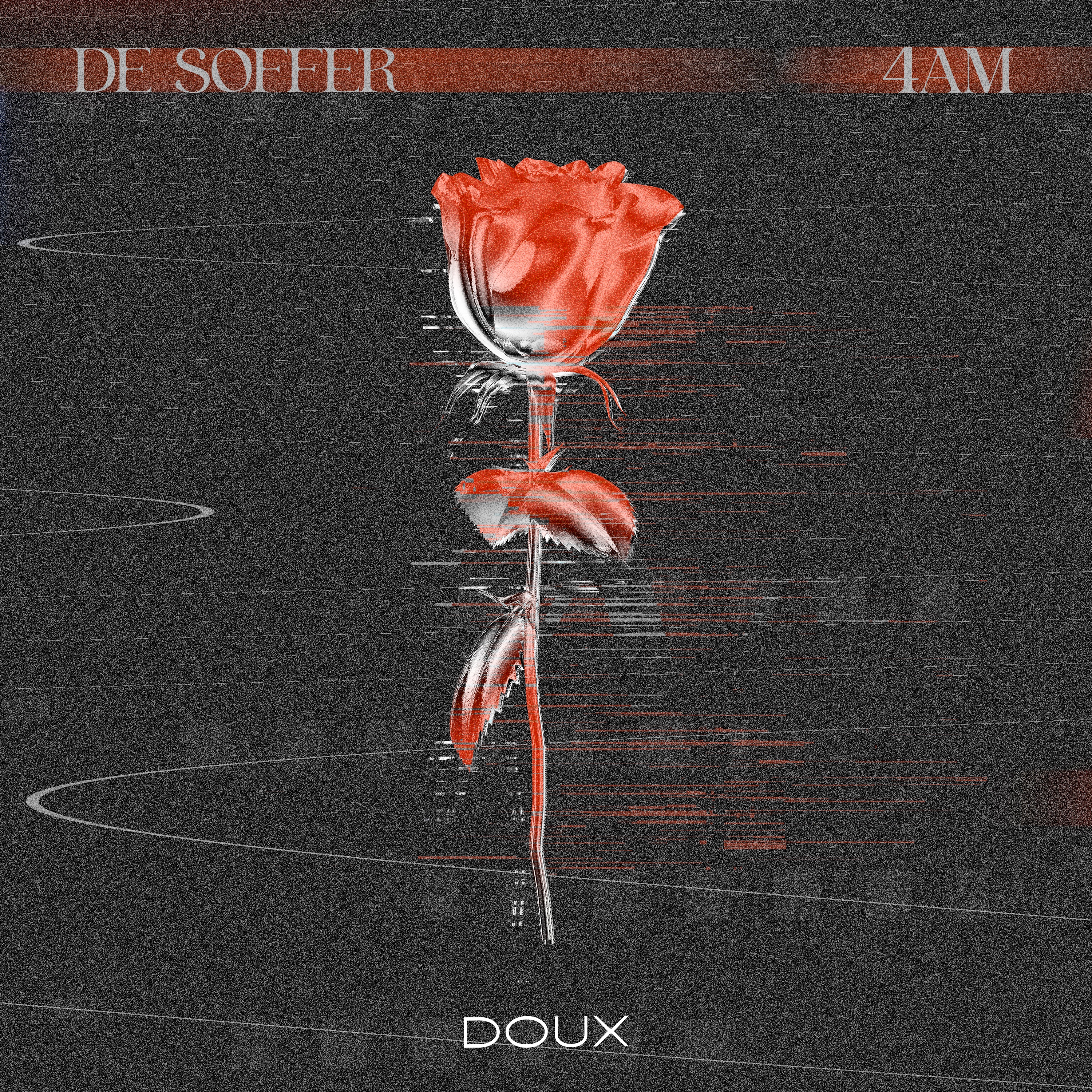 DE SOFFER - 4AM
