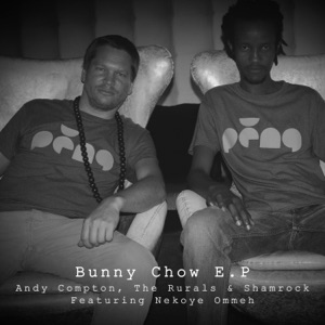 Bunny Chow - EP (feat. Nekoye Ommeh)