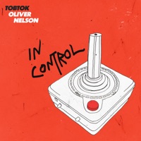 In Control - Single - Tobtok & Oliver Nelson