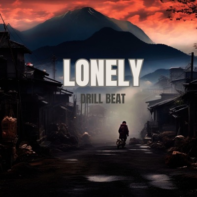 Lonely (drill beat) - Single