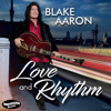 Love and Rhythm - Blake Aaron
