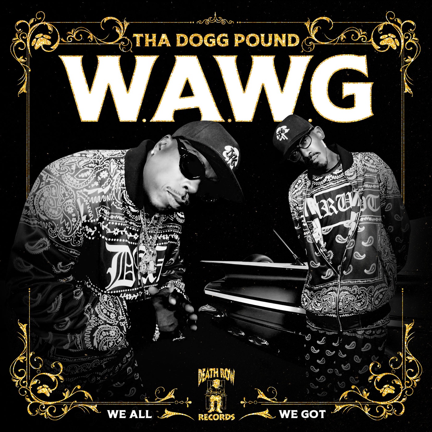 W.A.W.G. (We All We Got) by Tha Dogg Pound