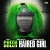 Green Haired Girl (feat. Dee Billz) cover art