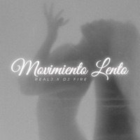 Movimiento Lento - Single - RealJ & DJ Fire