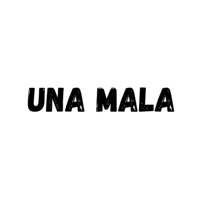 una mala - Single